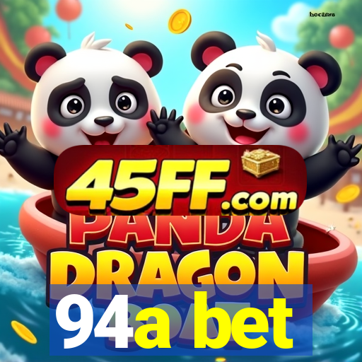 94a bet